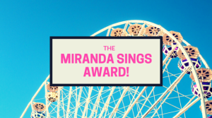 June 2016 miranda-sings-award